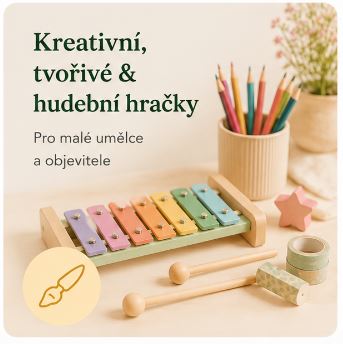 Kreativní a hudební hračky